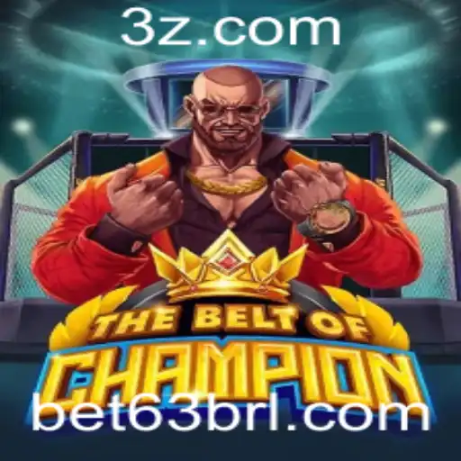 TheBeltOfChampion: Um Mergulho no Mundo das Apostas com Bet 63